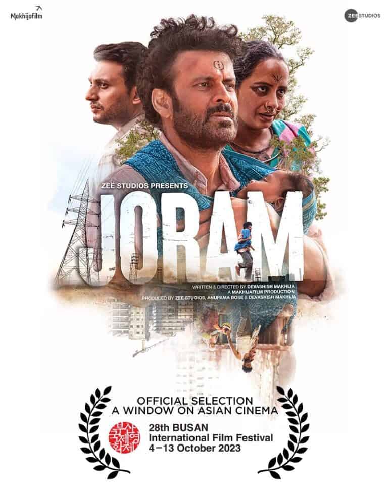 Zee Studios and MakhijaFilm’s “Joram” Earns Recognition: Chosen for “A Window in Asian Cinema” at Busan International Film Festival 2023