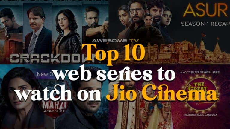 Top 10 Web Series to Enjoy on Jio Cinema