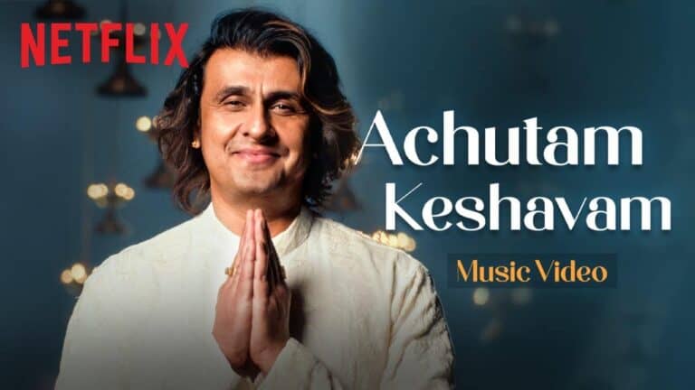 Experience the Magic of Sonu Nigam’s Voice with ‘Achutham Keshavam’ from Maharaj on Netflix