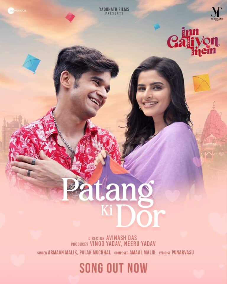 Feel the Magic of New-Age Love in Patang Ki Dor from Inn Galiyon Mein.