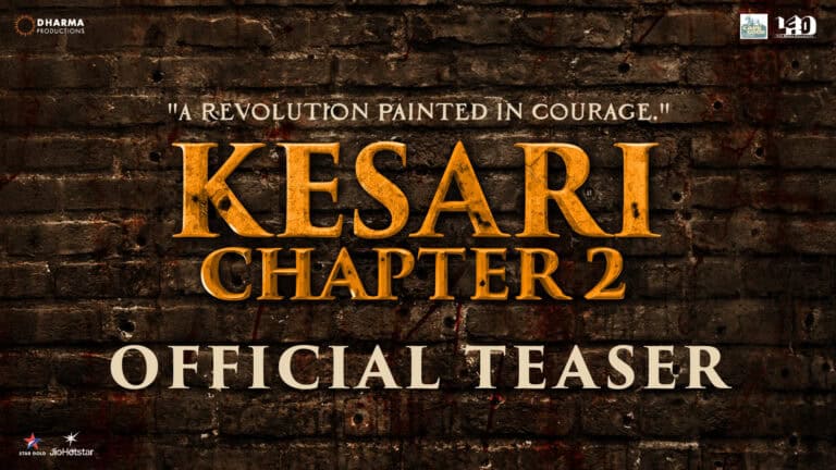 ‘Kesari Chapter 2: The Untold Story of Jallianwala Bagh’ Teaser Breaks New Ground.