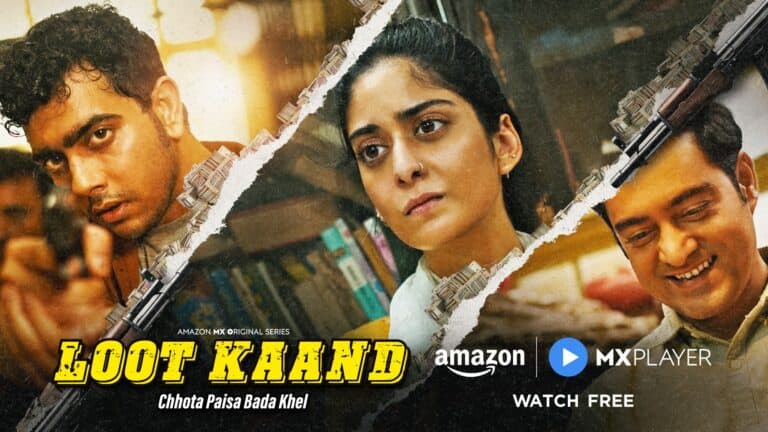 Amazon MX Player Unveils Loot Kaand: A High-Stakes Heist Thriller.