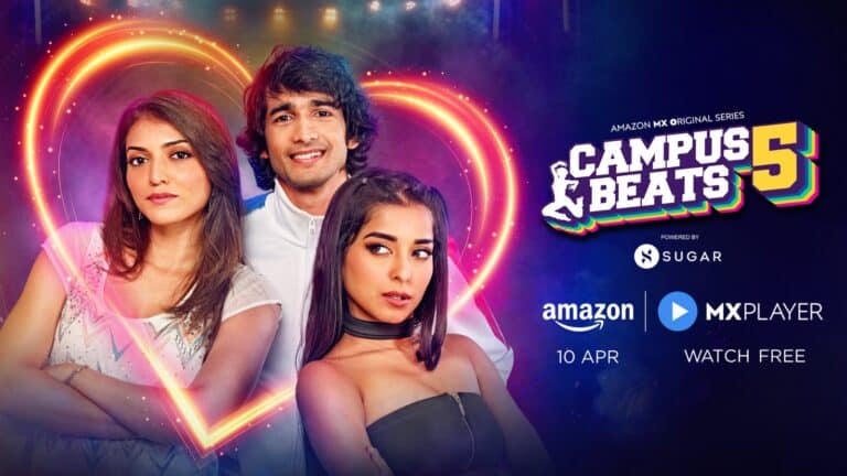 Campus Beats Season 5: Rivals, Romance & Dance Battles Return on Amazon MX Player!
