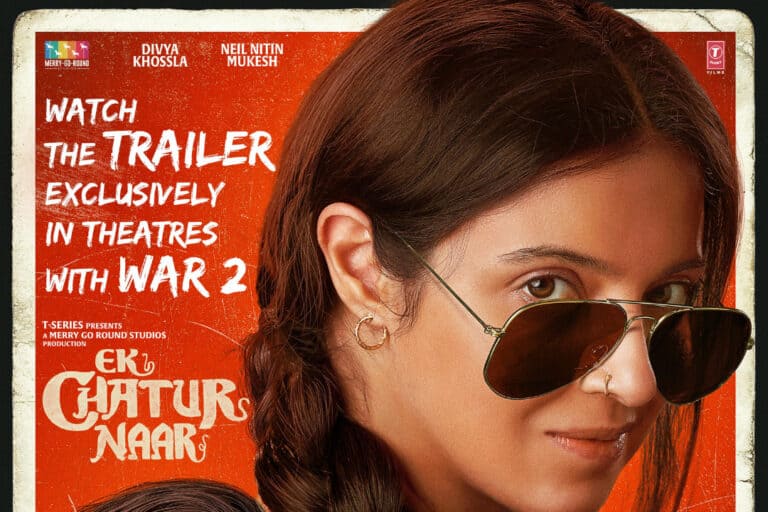 Get Ready to Laugh! ‘Ek Chatur Naar’ Trailer to Drop Only in Theaters with ‘War 2’!
