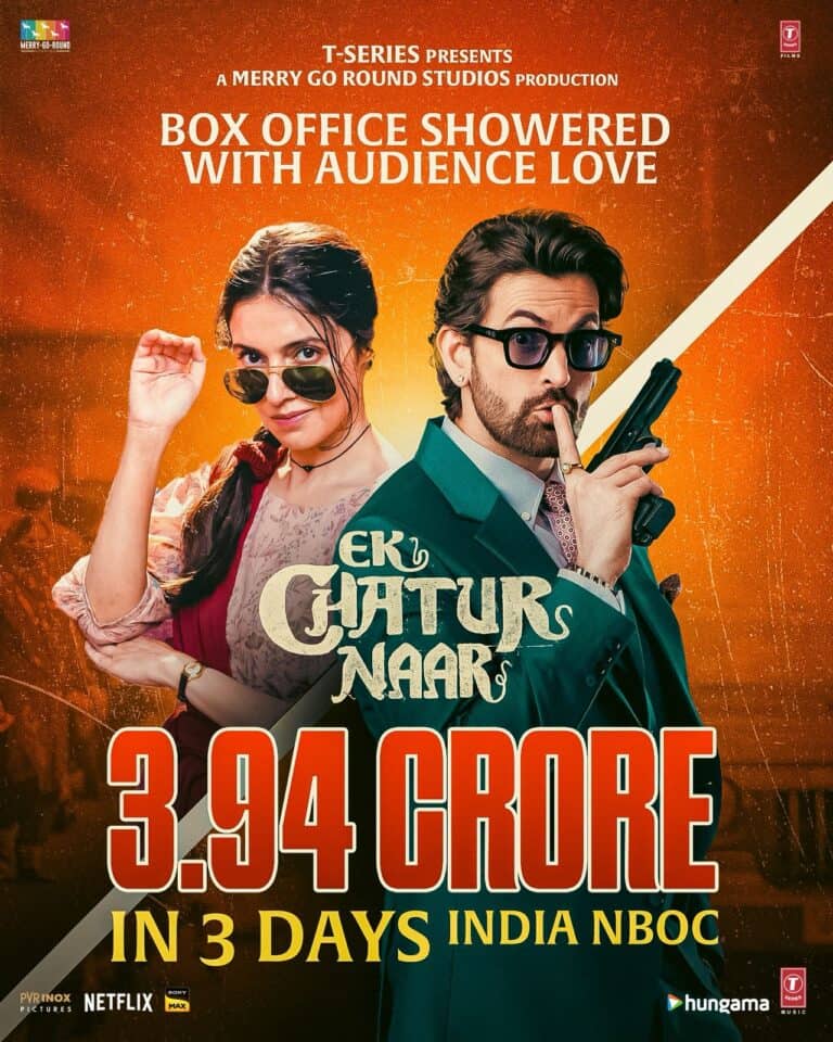Ek Chatur Naar Shows Promising Growth with ₹3.94 Crore Collection