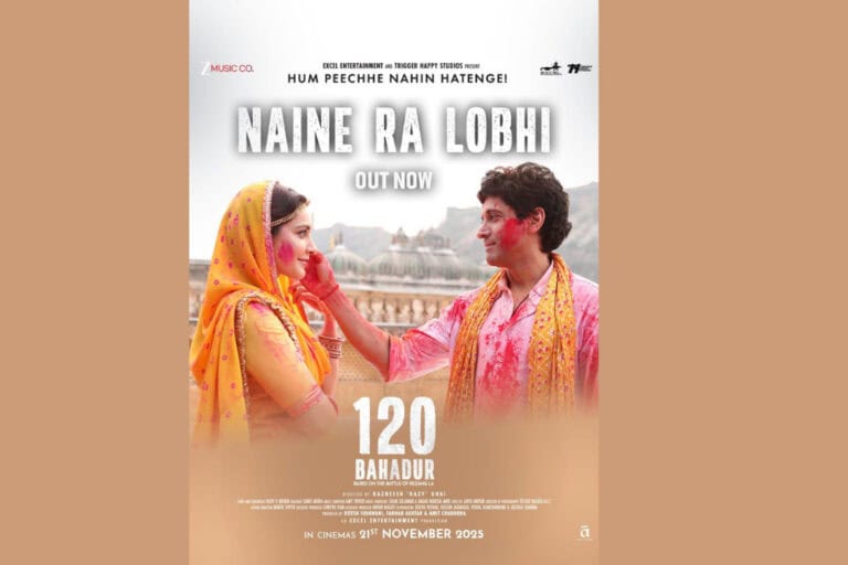 “Naina Ra Lobhi” from 120 Bahadur: A Soulful Ode to Love with Farhan Akhtar and Raashi Khanna — The Song Is Out Now!