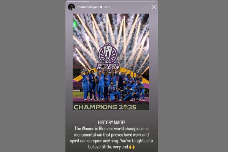 Rocking Star Yash Says Team India’s World Cup Win: “You’ve Taught Us to Believe Until the End”