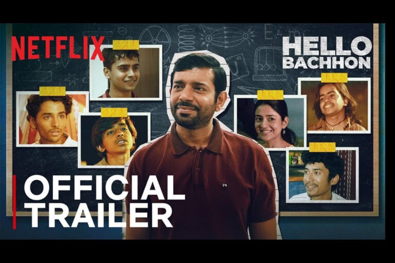 Netflix Releases ‘Hello Bachhon’ Trailer: A Moving Story of Student Dreams and a Teacher Who Sparked Change