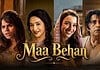 Maa Behen Trailer Brings Netflix’s Wildest Family Kaand