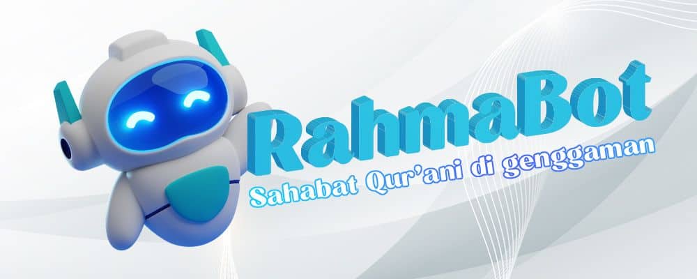RahmaBot: Al-Quran AI Online, Sahabat Belajar Islam di Genggaman!