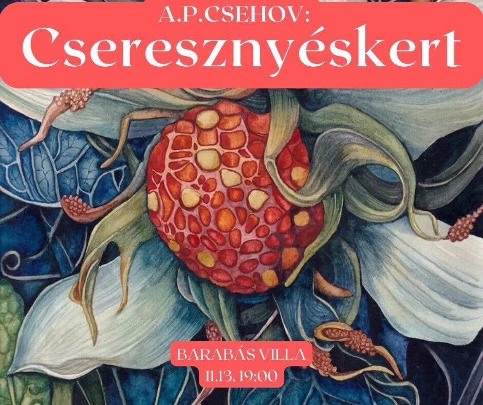Anton Pavlovics Csehov: CSERESZNYÉSKERT