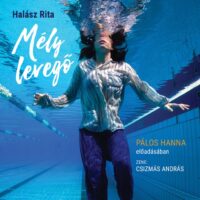 Halász Rita: Mély levegő