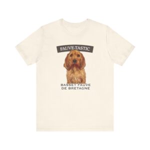 Fauve-tastic Basset Fauve de Bretagne t-shirt design