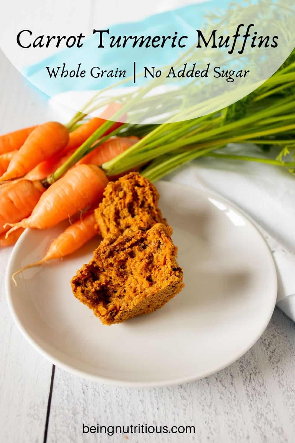 Muffin on a plate, cut in half, with fresh carrots in background. Text overlay: Whole grain, no added sugar.