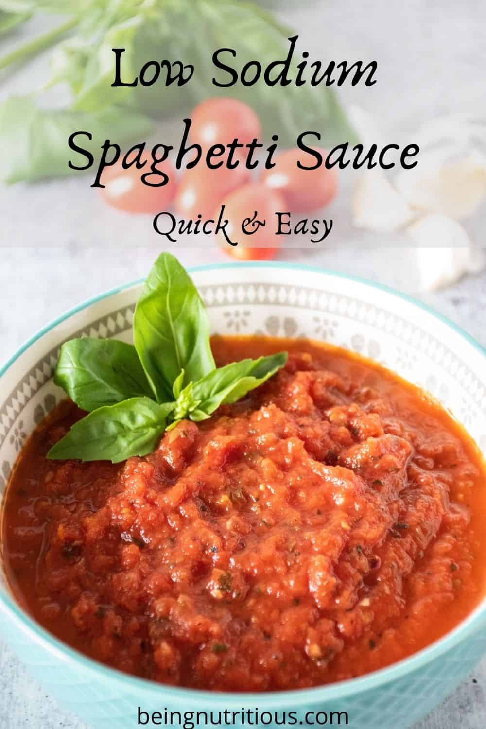 Bowl of marinara sauce. Text overlay: Low Sodium Spaghetti Sauce; quick and easy.