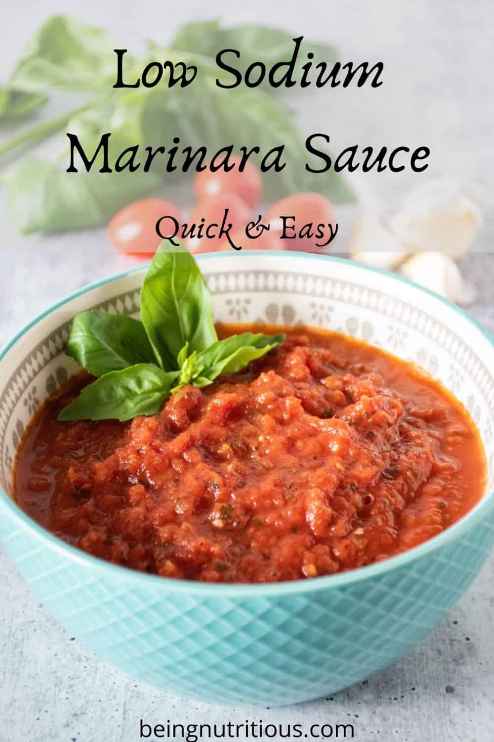 Bowl of spaghetti sauce. Text overlay: Low Sodium Marinara Sauce; quick and easy.