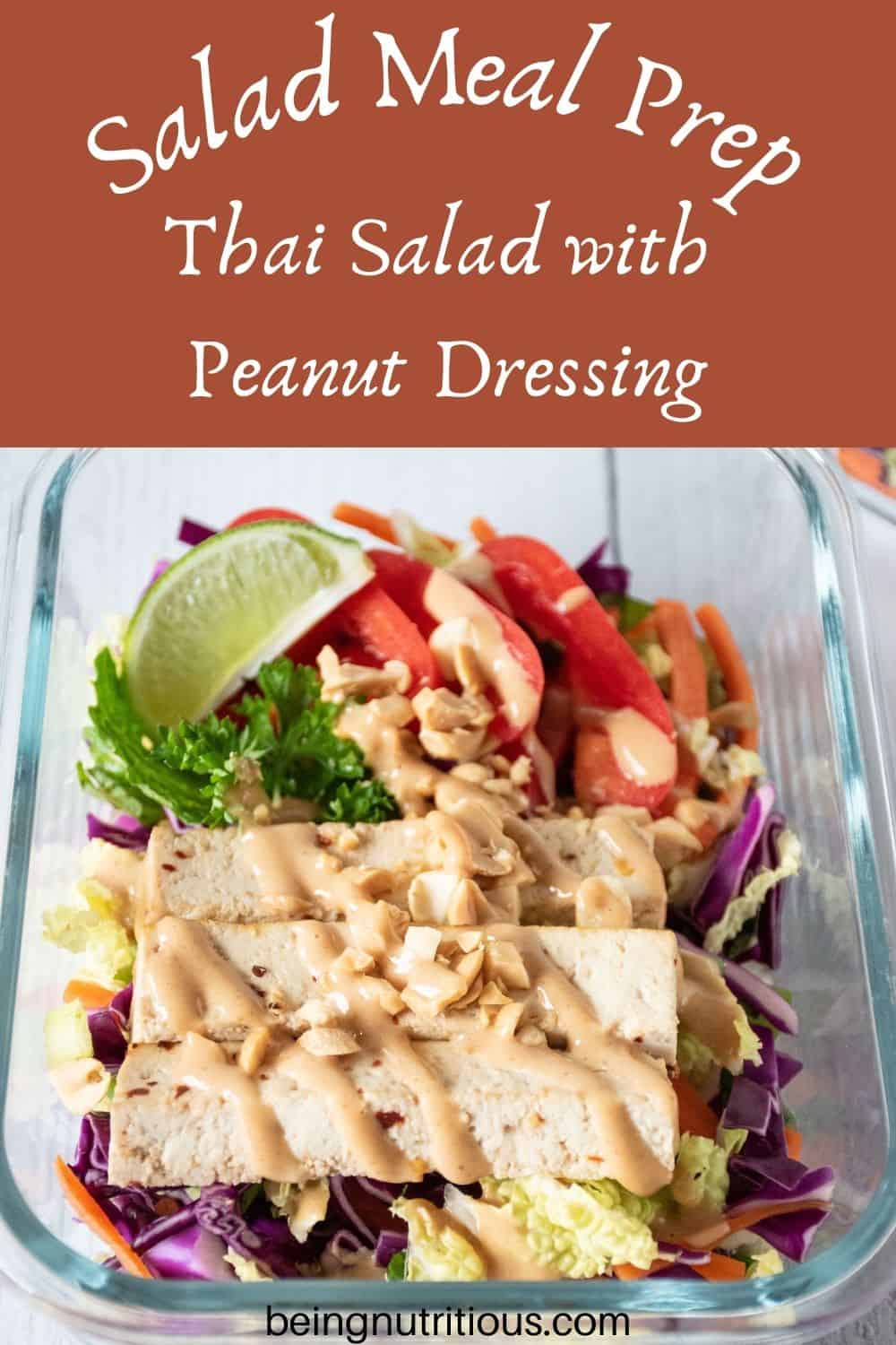 Thai salad in glass meal prep container. Text overlay: Salad Meal Prep; Thai Salad with Peanut Dressing.