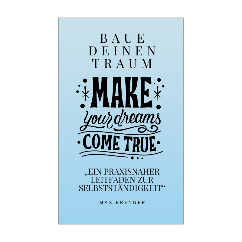 Baue Deinen Traum