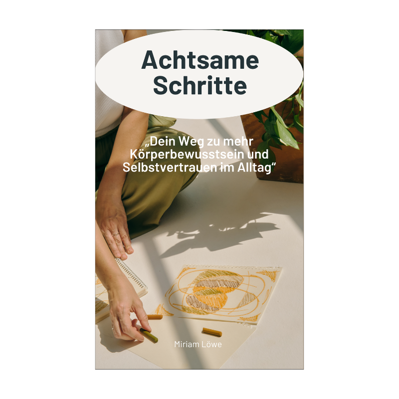 Achtsame Schritte