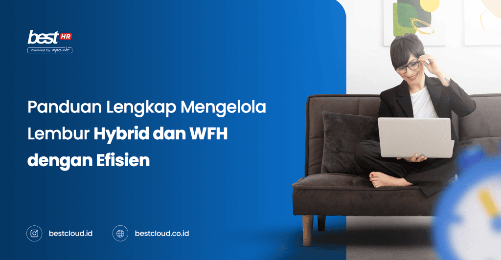 Woman working on a laptop at home, representing hybrid and WFH overtime management solutions with BEST Software Indonesia.