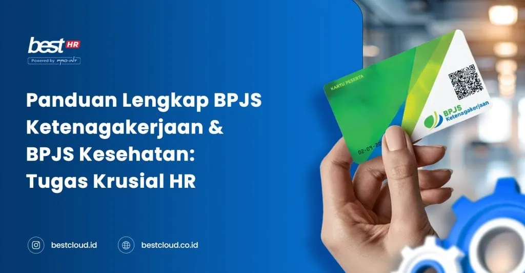 Visual panduan lengkap BPJS Ketenagakerjaan dan BPJS Kesehatan untuk HR, menampilkan kartu BPJS dan ilustrasi terkait pengelolaan manfaat sosial.