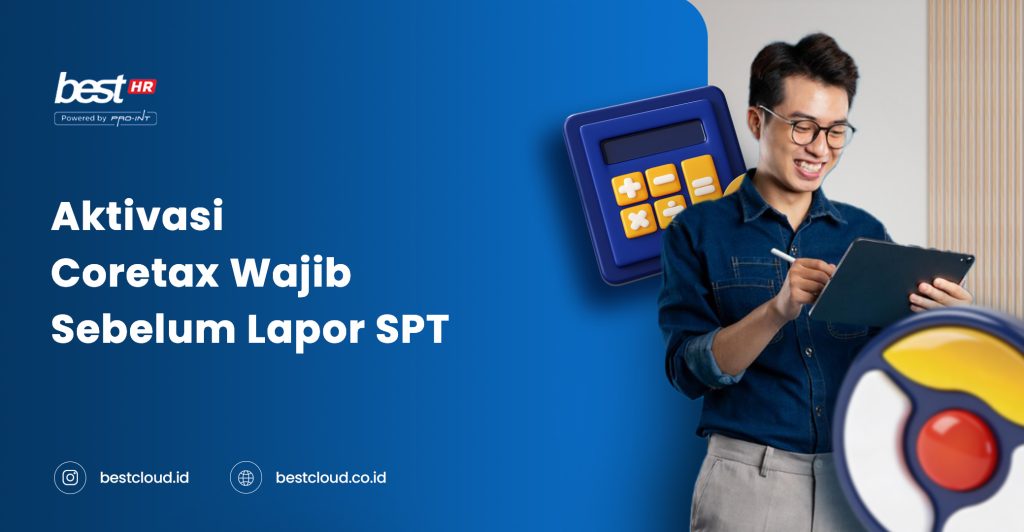 Aktivasi Coretax Wajib Sebelum Lapor SPT