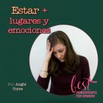 Spanish Estar + Places and Emotions PowerPoint and INB Activities