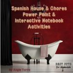 Spanish House and Chores PowerPoint and Interactive Notebook Activities