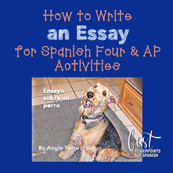 How to Write an Essay for Spanish Four and AP