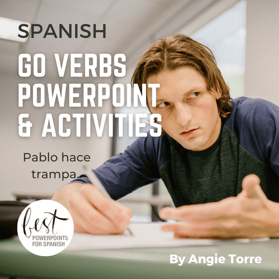 Spanish Go Verbs PowerPoint with a male student cheating