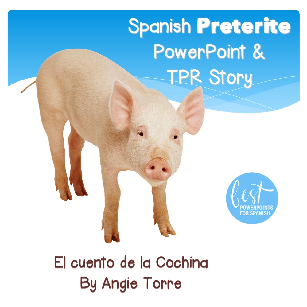 Spanish Preterite PowerPoint, TPRS Story and Activities