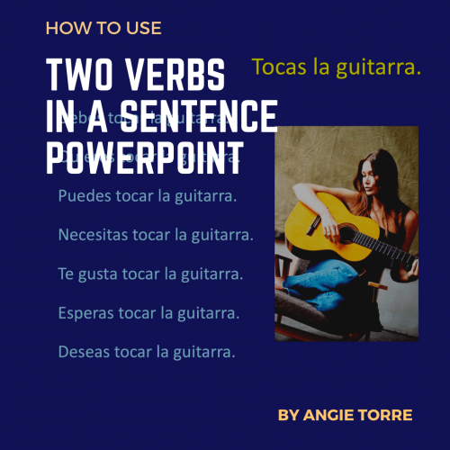 How to use two verbs in a sentence in Spanish