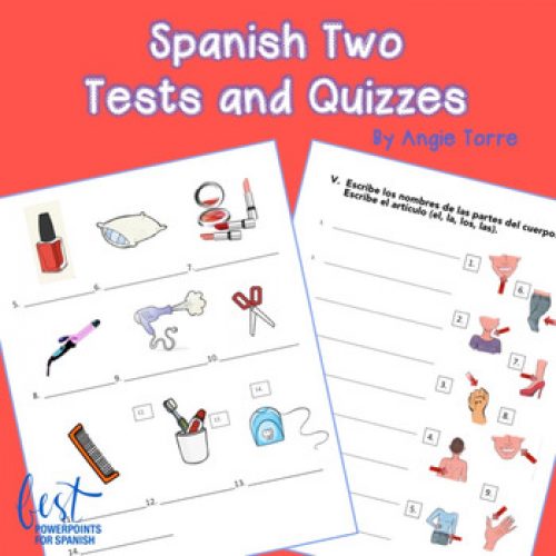 Spanish Two Tests and Quizzes for an Entire Year