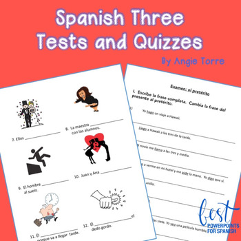 Spanish Three Assessments for an Entire Year