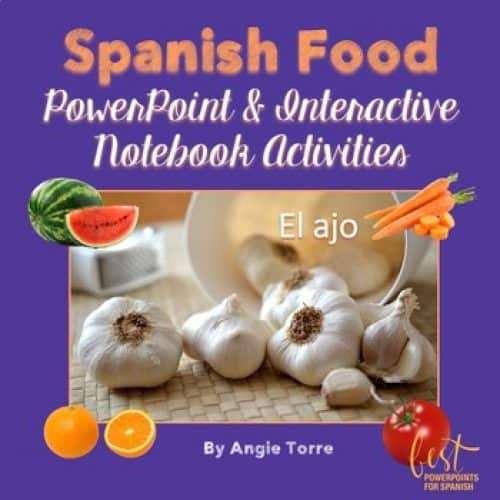 Spanish Food PowerPoint and Interactive Notebook Activities