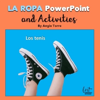 Spanish Clothing PowerPoint La ropa PowerPoint and Activities