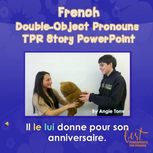French Double Object Pronouns TPR Story