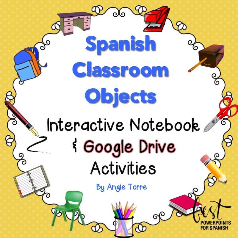 Spanish Classroom Objects Interactive Notebook and Google Drive Activities