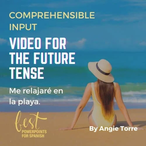 Spanish Future Tense Video for Comprehensible Input Woman on the beach: Me relajaré en la playa.