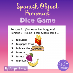 Spanish Object Pronouns Dice Game