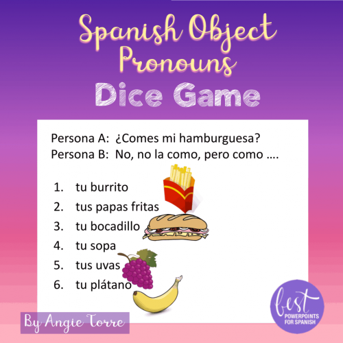 Spanish Object Pronouns Dice Game