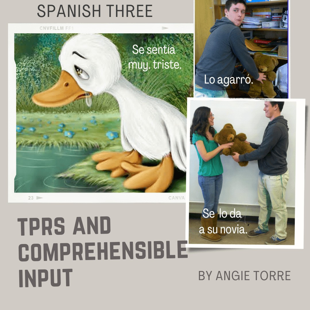 Spanish Three TPR Stories and Comprehensible Input