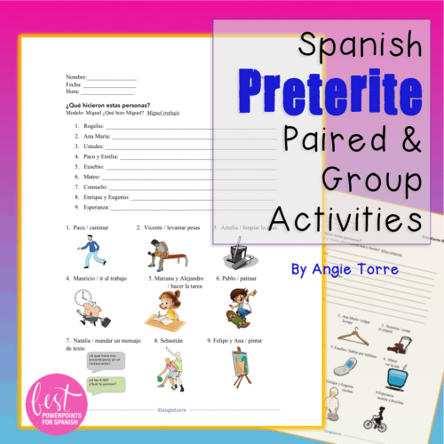 Spanish Preterite Tense El pretérito Paired and Group Activities