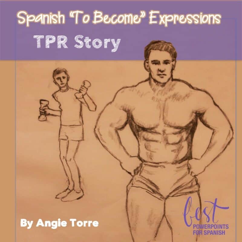 Spanish To Become Expressions TPR Story