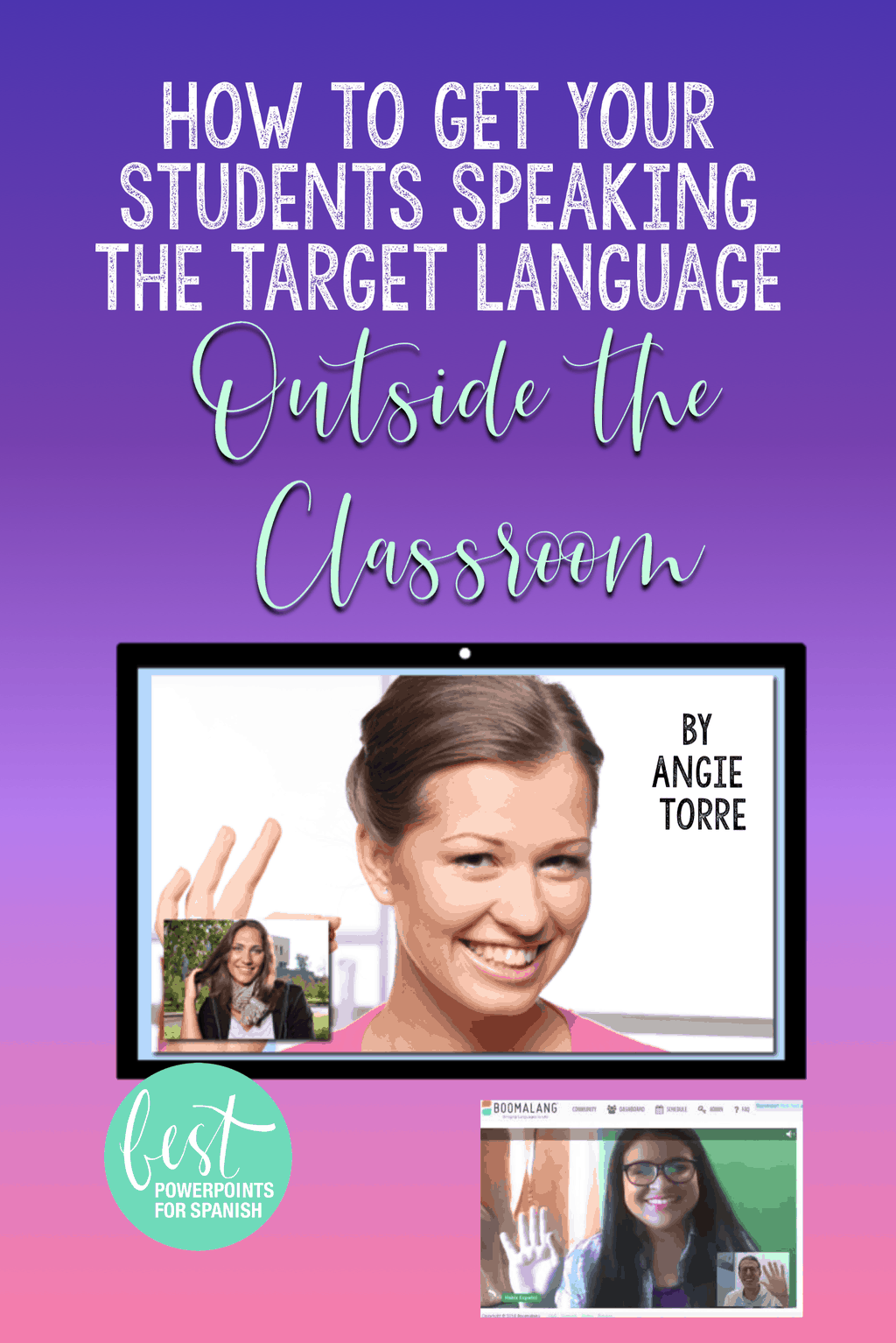 How to Get Your Students Speaking the Target Language Outside the Classroom