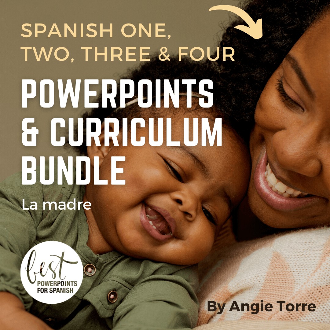 Spanish 1, 2, 3, and 4 Curriculum and PowerPoints