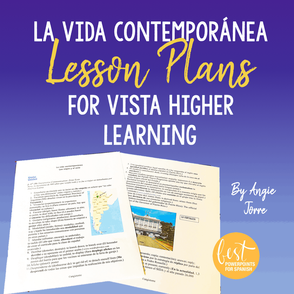 La vida contemporánea for Vista HIgher Learning Lesson Plans