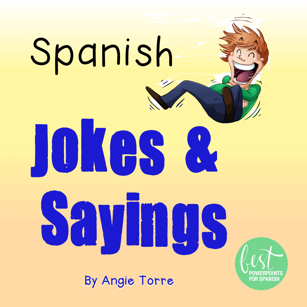Spanish Jokes & Sayings