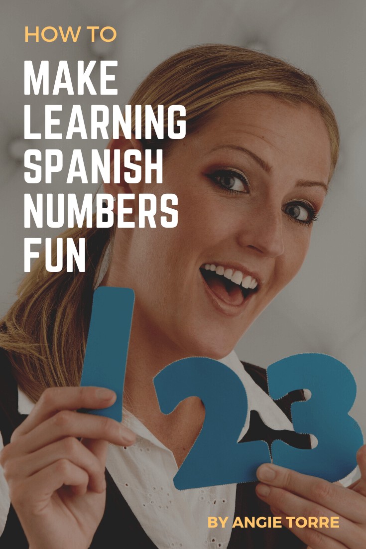 How to Make Learning Spanish Numbers Fun