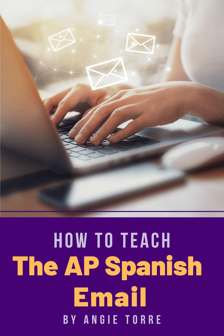 Simple Tips on How to Teach the AP Spanish Email Correo